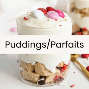 Puddings & Parfaits